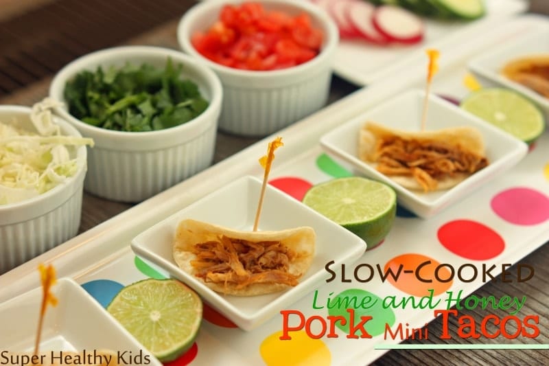 Slow Cooker Honey Lime Pork Mini Tacos Super Healthy Kids